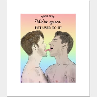 We’re Here, We’re Queer... Posters and Art